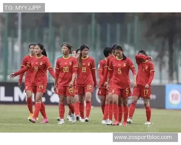 U20国家女子足球队集训备战2026年U20女足亚洲杯全力以赴提升实力