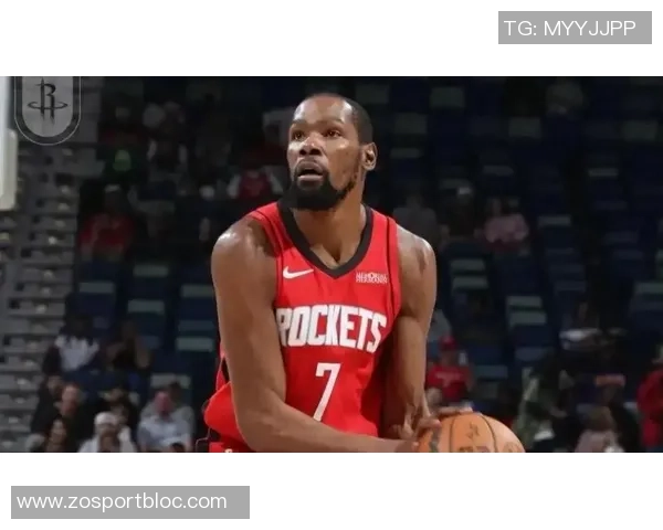 火记发问：杜兰特加盟火箭首季能否打出惊艳场均数据分析