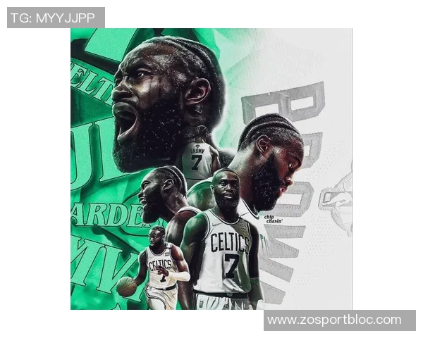 杰伦布朗谈快节奏打法如何完美契合我的比赛风格与节奏掌控能力 杰伦布朗谈快节奏打法如何完美契合我的比赛风格与节奏掌控能力